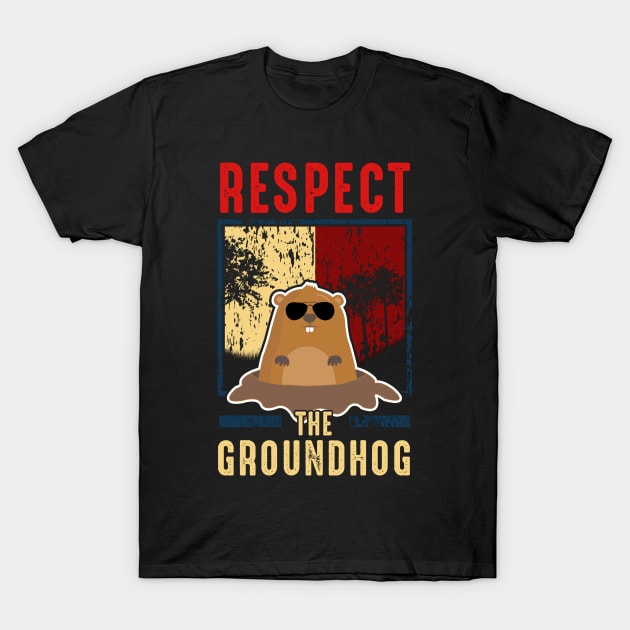 Cute Respect The Groundhog Funny Groundhog Day T-Shirt by theperfectpresents